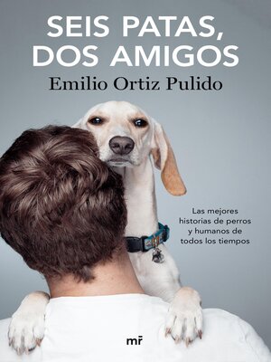 cover image of Seis patas, dos amigos